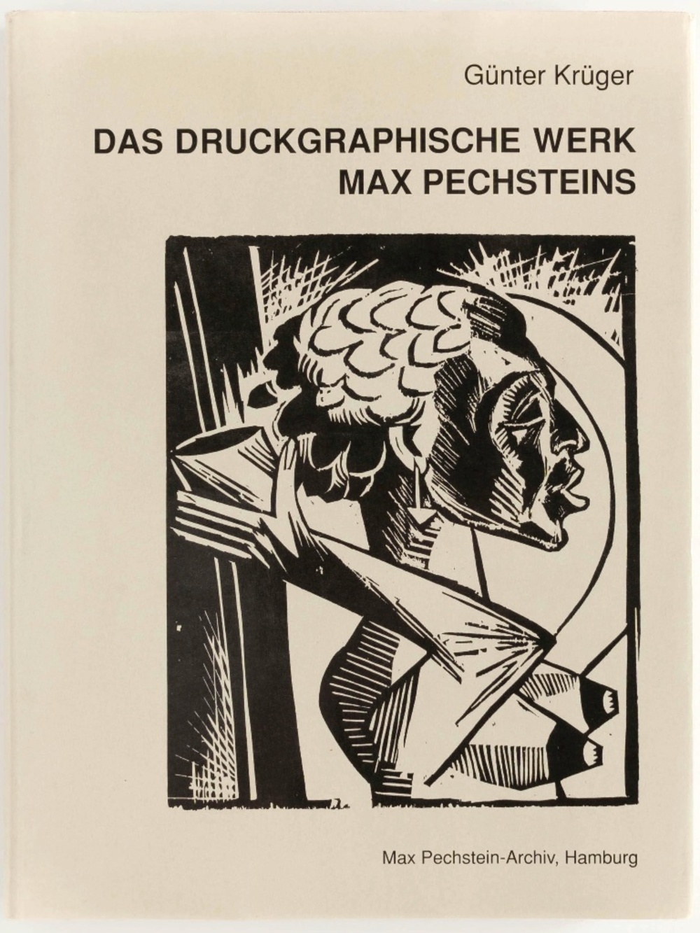 Das Druckgraphische Werk Max Pechsteins - Gunter Kruger - Pechstein Verlag, 1988